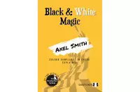 Black and White Magic by Axel Smith (miękka okładka)
