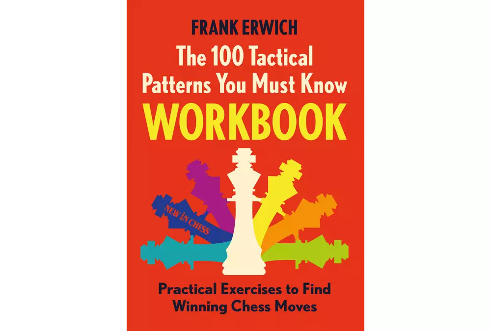The 100 Tactical Patterns You Must Know Workbook by Frank Erwich (miękka okładka)