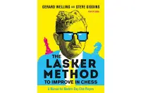 The Lasker Method to Improve in Chess The Lasker Method to Improve in Chess