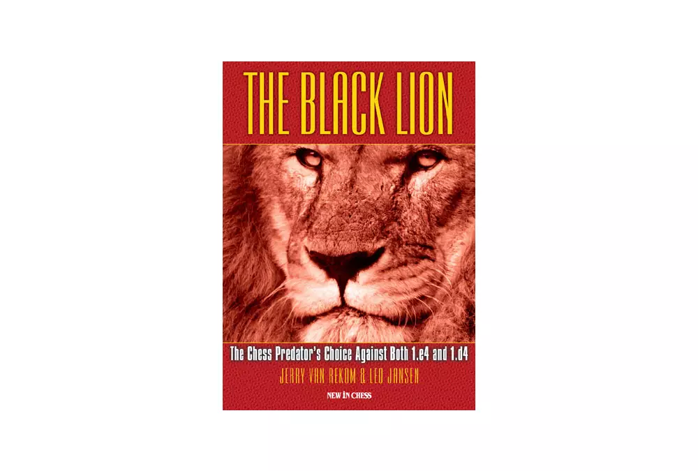 The Black Lion: The Chess Predator's Choice Against Both 1.e4 and 1.d4