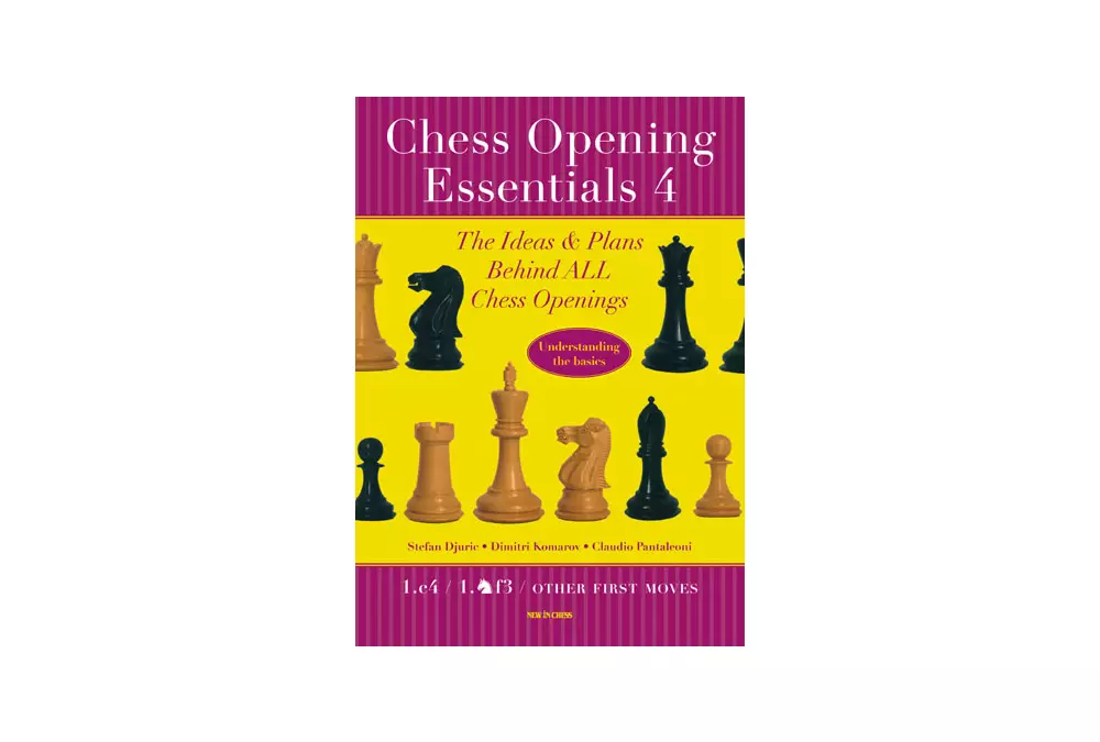 Chess Opening Essentials Volume 4