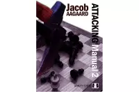 Attacking Manual 2 by Jacob Aagaard (twarda okładka)
