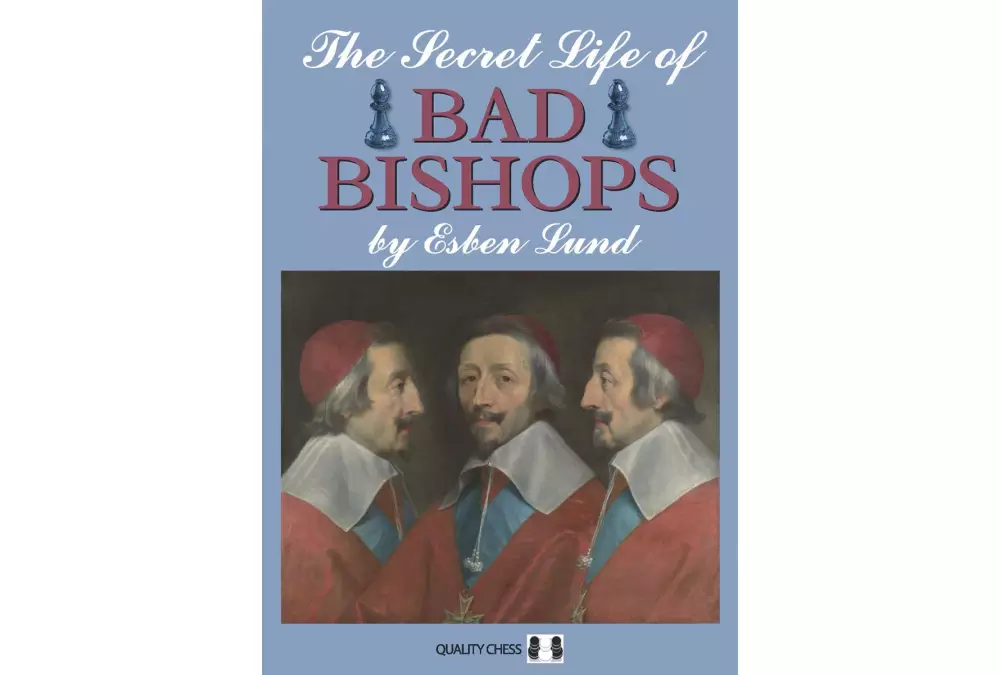 The Secret Life of Bad Bishops by Esben Lund (miękka okładka)
