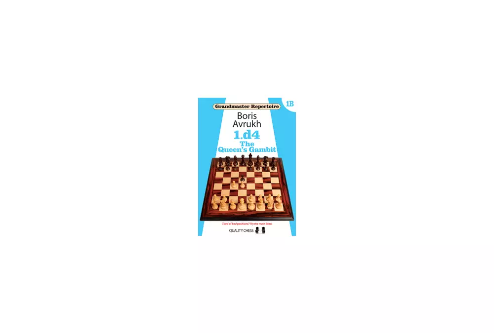 Grandmaster Repertoire 1B – The Queen’s Gambit by Boris Avrukh (twarda okładka)