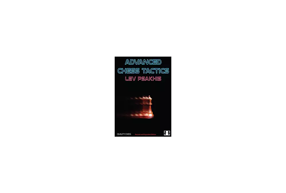 Advanced Chess Tactics 2nd edition by Lev Psakhis (twarda okładka)