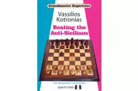 Grandmaster Repertoire 6A - Beating the Anti-Sicilians by Vassilios Kotronias (twarda okładka)