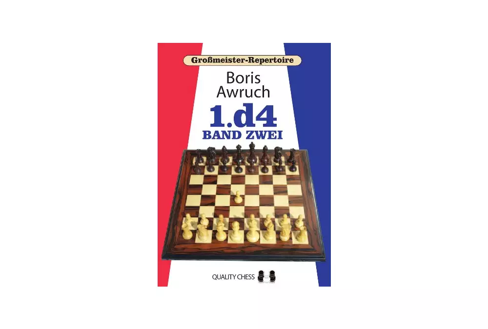 Grossmeister Repertoire 2 - 1.d4 Band Zwei by Boris Awruch (twarda okładka)
