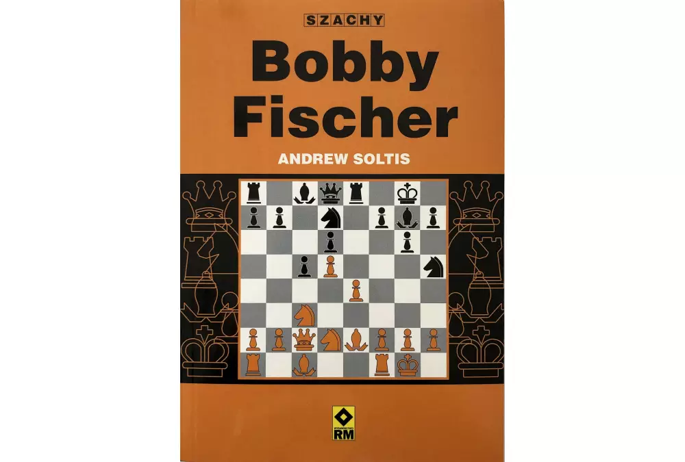 Bobby Fischer - Andrew Soltis