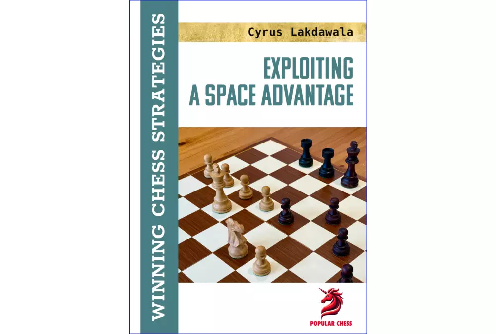 Exploiting a Space Advantage by Cyrus Lakdawala (miękka okładka)