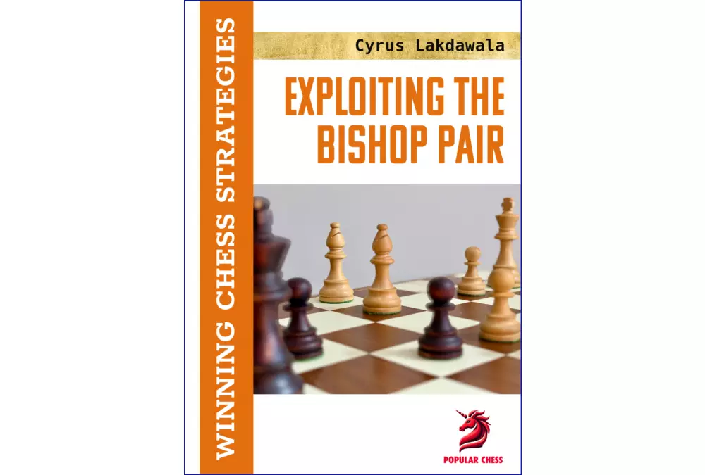 Exploiting the Bishop Pair by Cyrus Lakdawala (miękka okładka)